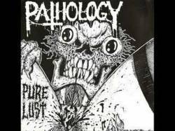 Pathology (NL) : Pure Lust